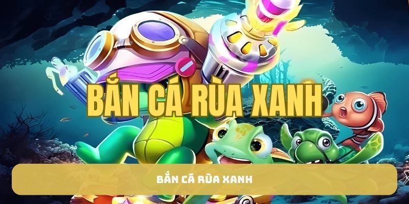 ban-ca-rua-xanh